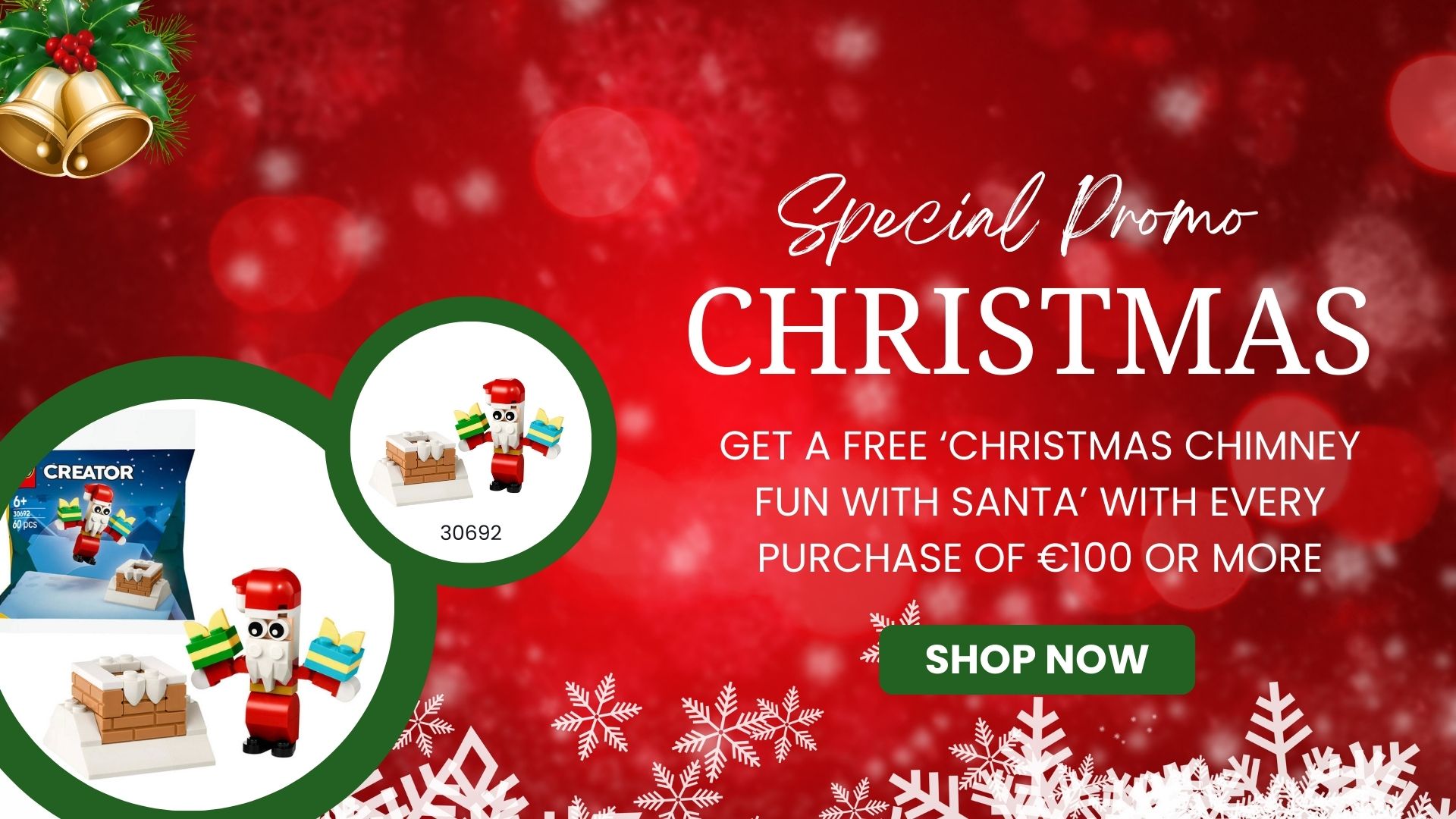 FW Christmas Promo_1920x1080 ad: Special Promo for Christmas - GET a free ‘Christmas Chimney Fun with Santa’ with every purchase of €100 or more